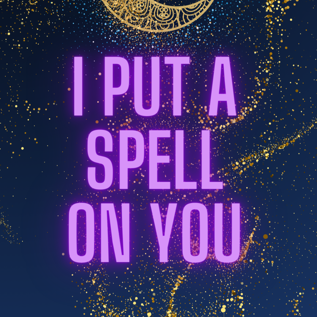 Spell on you