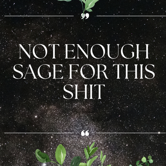 Not Enough Sage