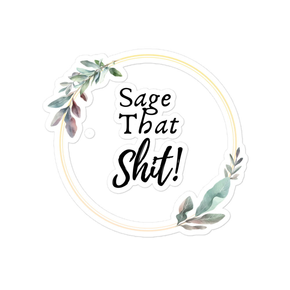 Sage That Sh*t Sticker